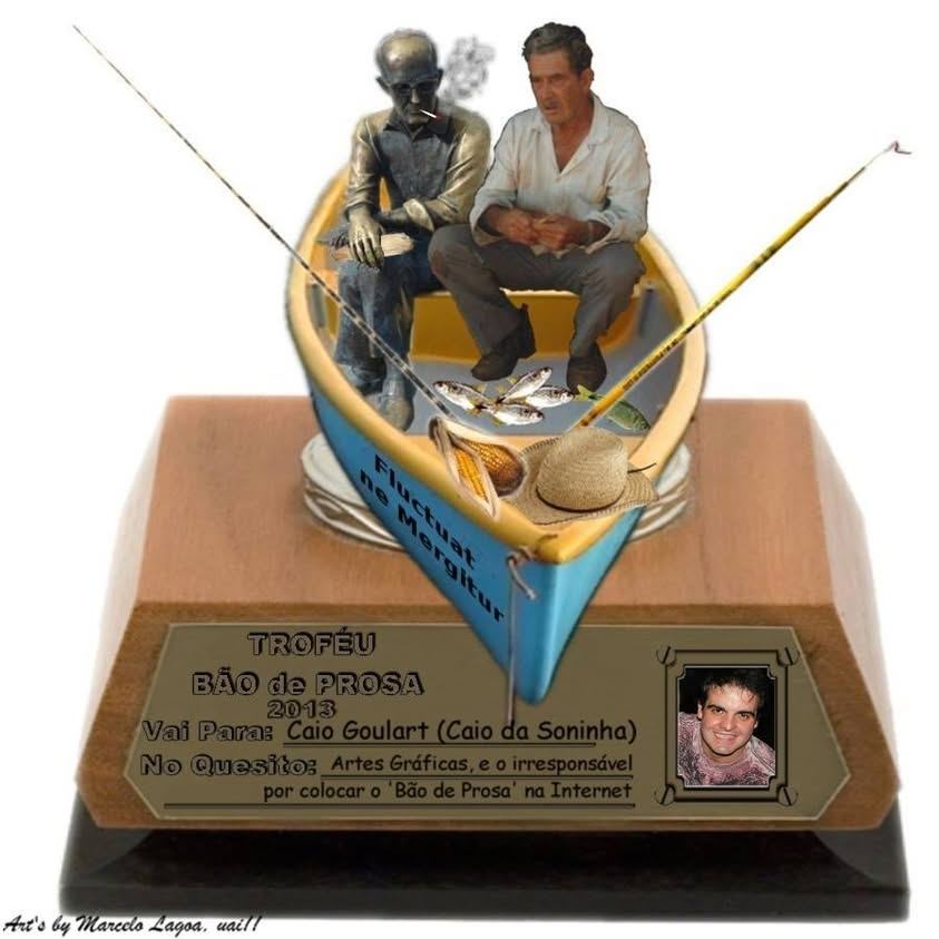 ESSE É O PRIMEIRO TROFÉU DO '''BÃO DE PROSA
